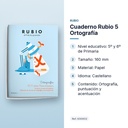 CUADERNO RUBIO 5 ORTOGRAFÍA  - características principales