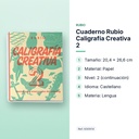 CUADERNO RUBIO CALIGRAFÍA CREATIVA 2 - características principales