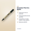 ROTULADOR PILOT ORO MEDIO - características principales