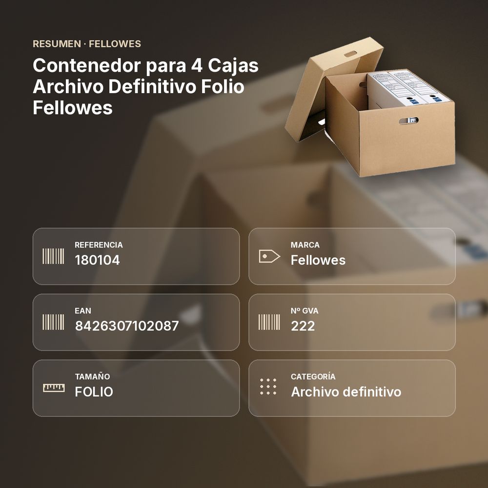 CONTENEDOR PARA 4 CAJAS ARCHIVO DEFINITIVO FOLIO FELLOWES - resumen de atributos