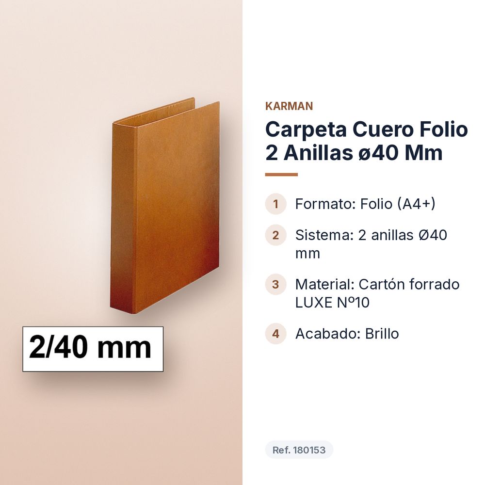 CARPETA CUERO FOLIO 2 ANILLAS Ø40 MM  - características principales