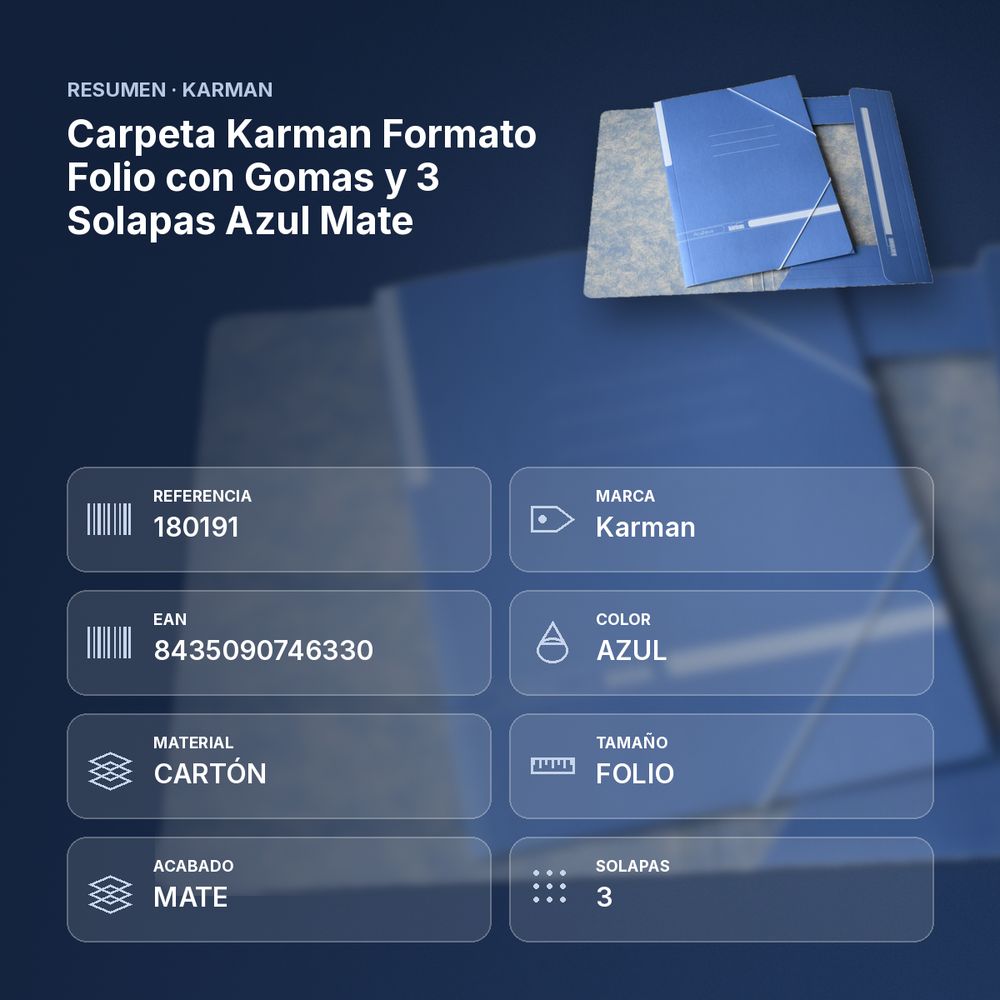 CARPETA KARMAN FORMATO FOLIO CON GOMAS Y 3 SOLAPAS AZUL MATE - resumen de atributos
