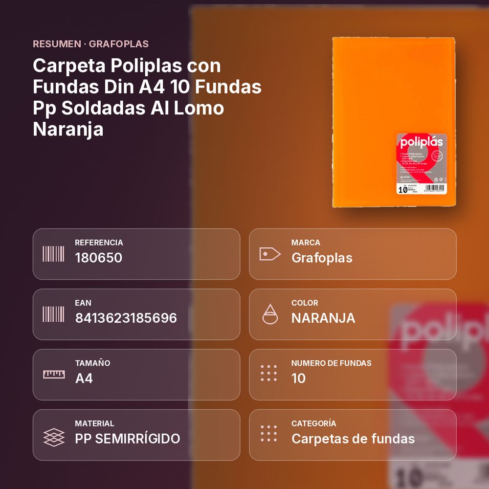 CARPETA POLIPLAS CON FUNDAS DIN A4 10 FUNDAS PP SOLDADAS AL LOMO NARANJA - resumen de atributos