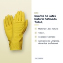GUANTE DE LÁTEX NATURAL SATINADO TALLA L - características principales