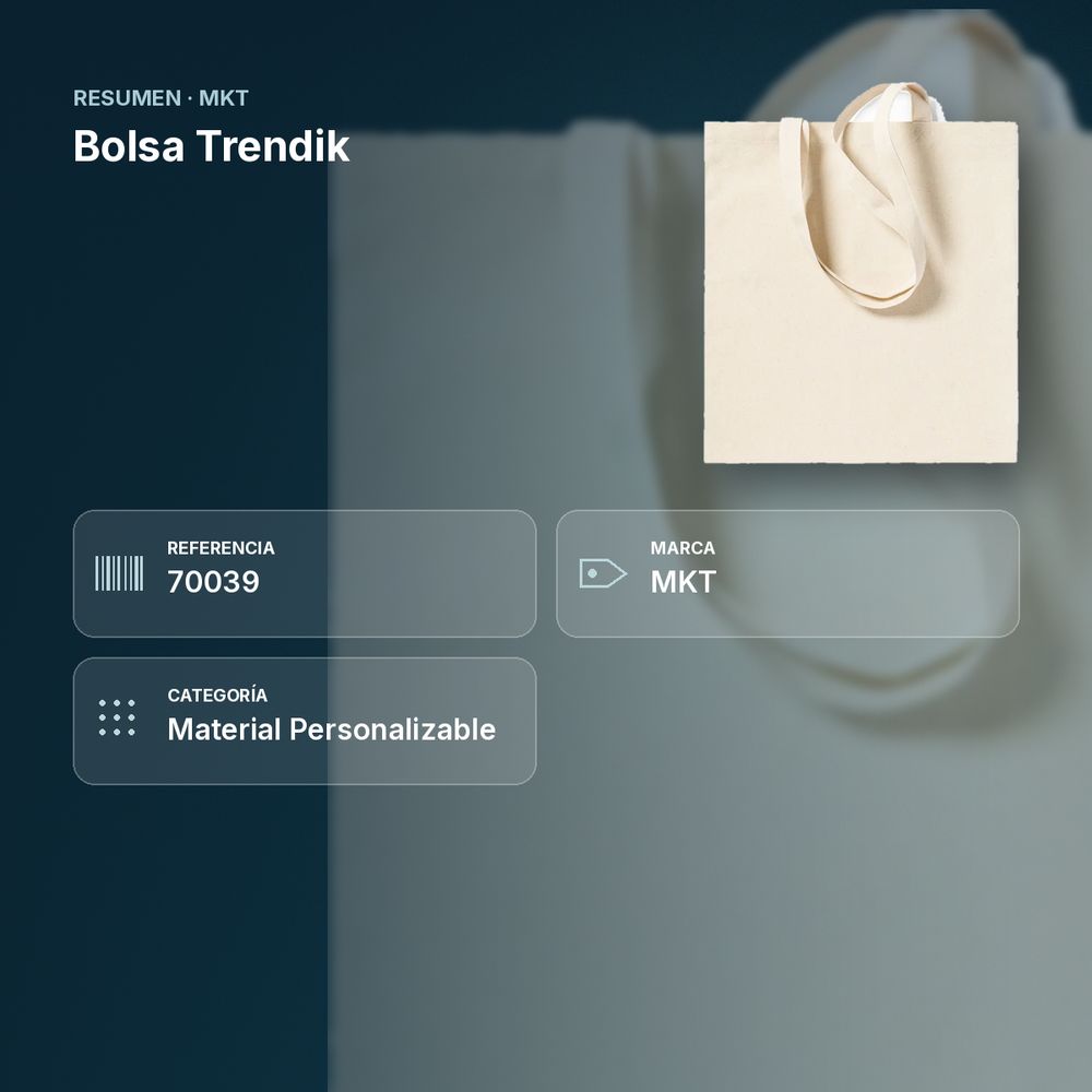 BOLSA TRENDIK - resumen de atributos