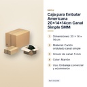 CAJA PARA EMBALAR AMERICANA 20×14×14CM CANAL SIMPLE 5MM - características principales