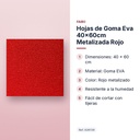 HOJAS DE GOMA EVA 40X60CM METALIZADA ROJO - características principales