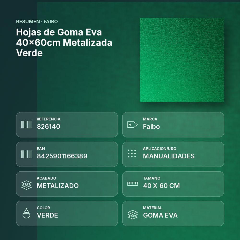 HOJAS DE GOMA EVA 40X60CM METALIZADA VERDE - resumen de atributos