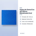 HOJAS DE GOMA EVA 40X60CM METALIZADA AZUL - características principales
