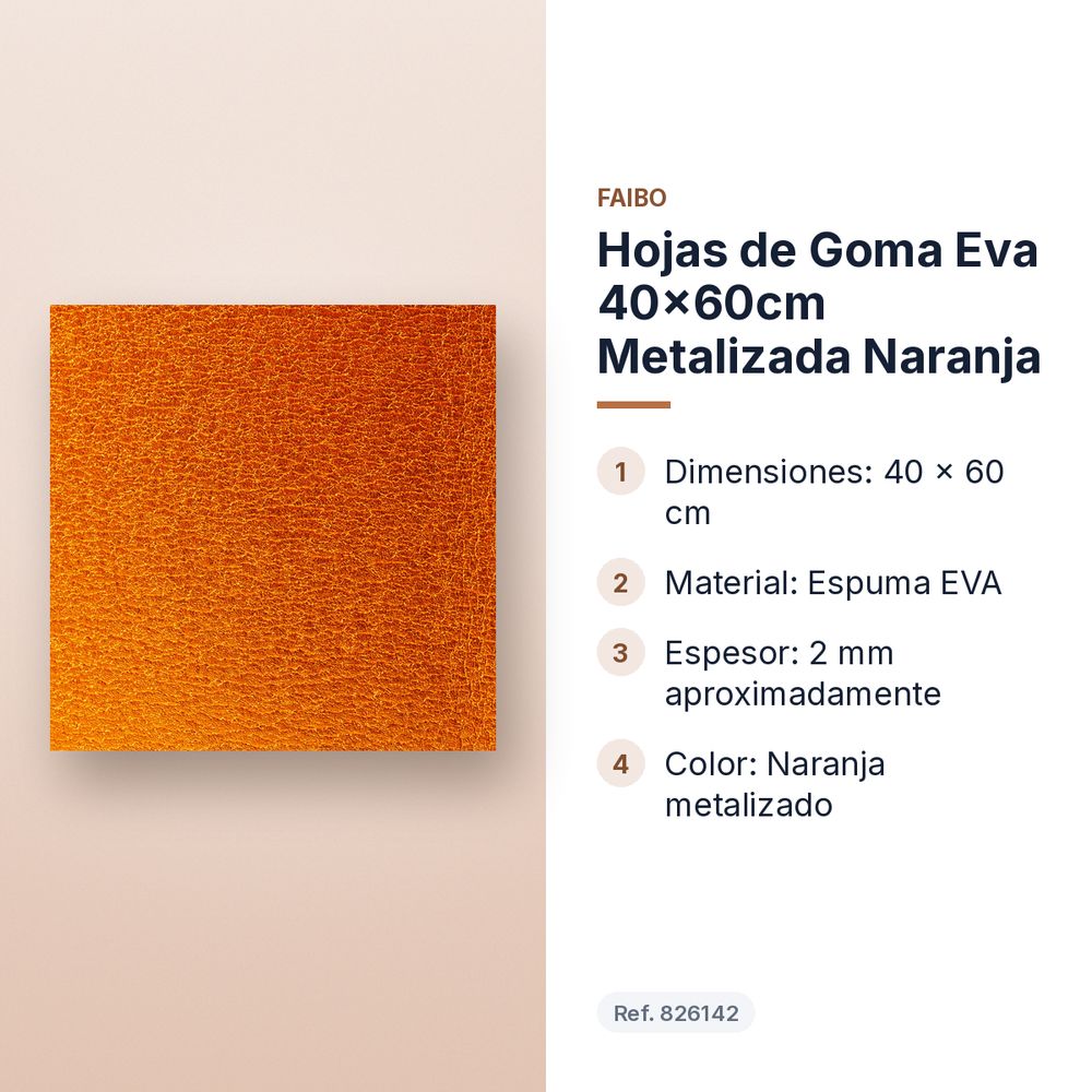 HOJAS DE GOMA EVA 40X60CM METALIZADA NARANJA - características principales