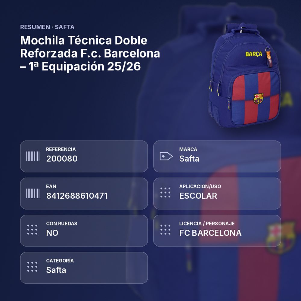 MOCHILA TÉCNICA DOBLE REFORZADA F.C. BARCELONA – 1ª EQUIPACIÓN 25/26 - resumen de atributos