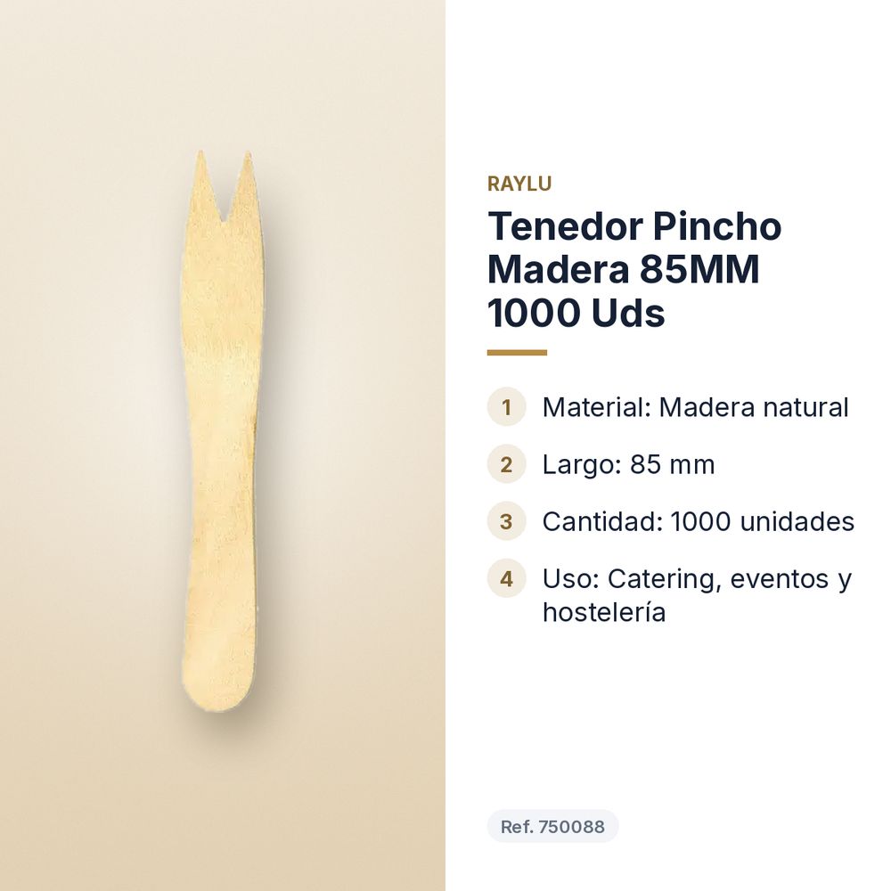 TENEDOR PINCHO MADERA 85MM 1000 UDS - características principales