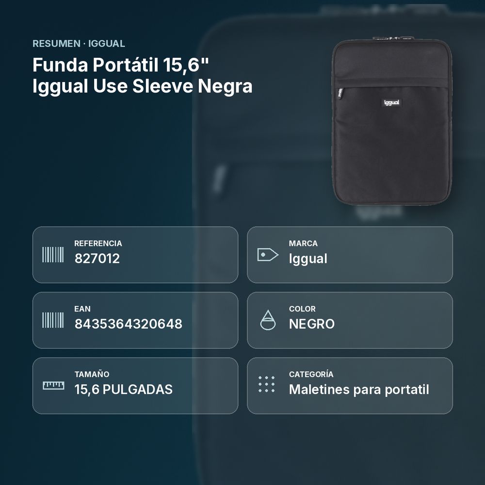 FUNDA PORTÁTIL 15,6" IGGUAL USE SLEEVE NEGRA  - resumen de atributos