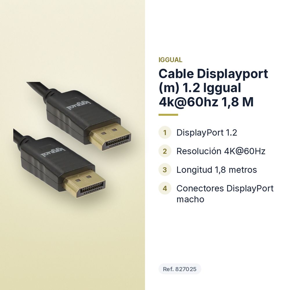CABLE DISPLAYPORT (M) 1.2 IGGUAL 4K@60HZ 1,8 M - características principales