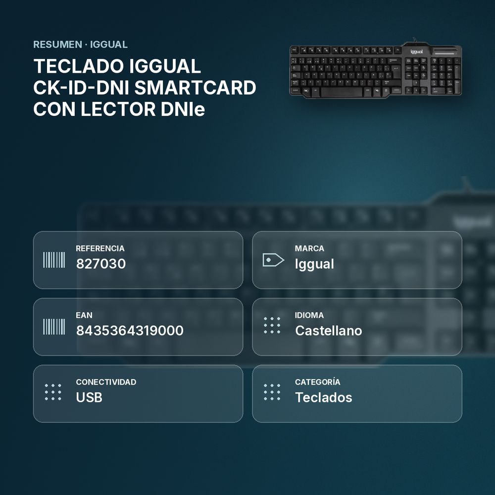 TECLADO IGGUAL CK-ID-DNI SMARTCARD CON LECTOR DNIe - resumen de atributos