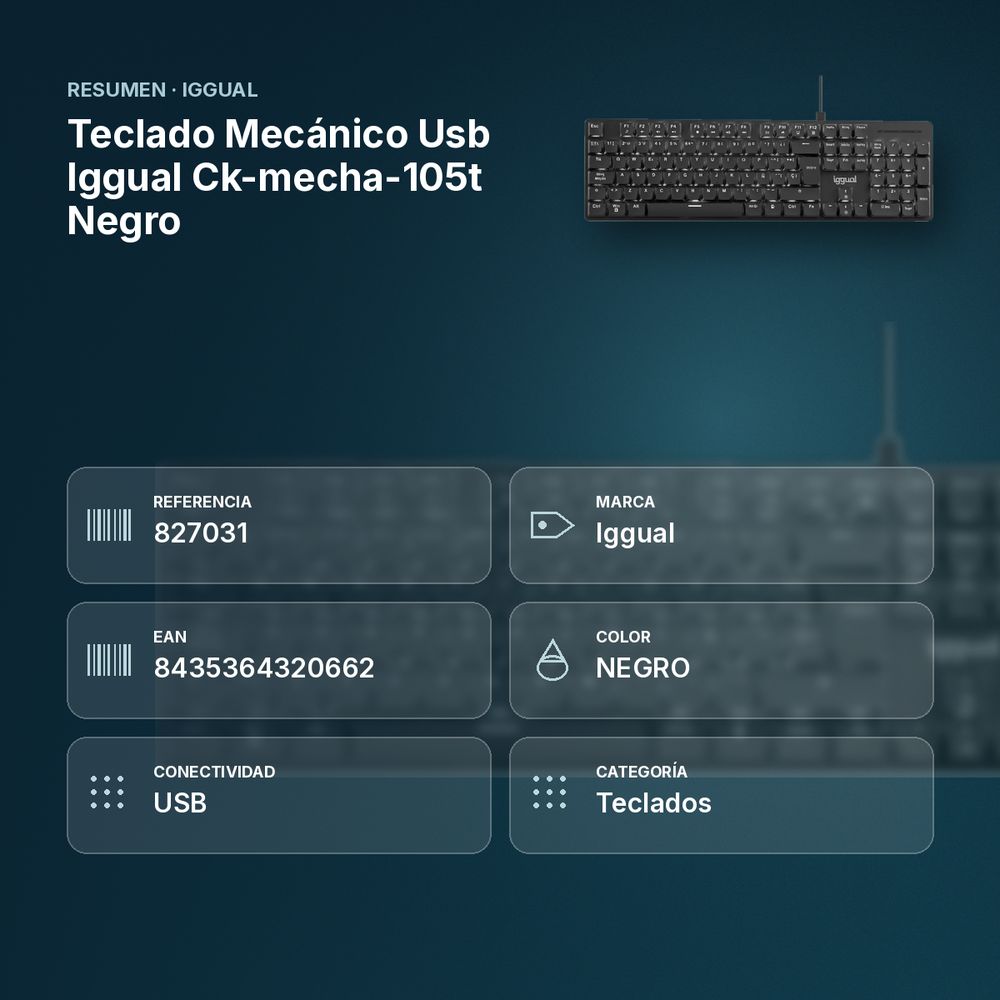 TECLADO MECÁNICO USB IGGUAL CK-MECHA-105T NEGRO - resumen de atributos