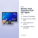 MONITOR TÁCTIL CAPACITIVO 15,6" HD+ IGGUAL - características principales
