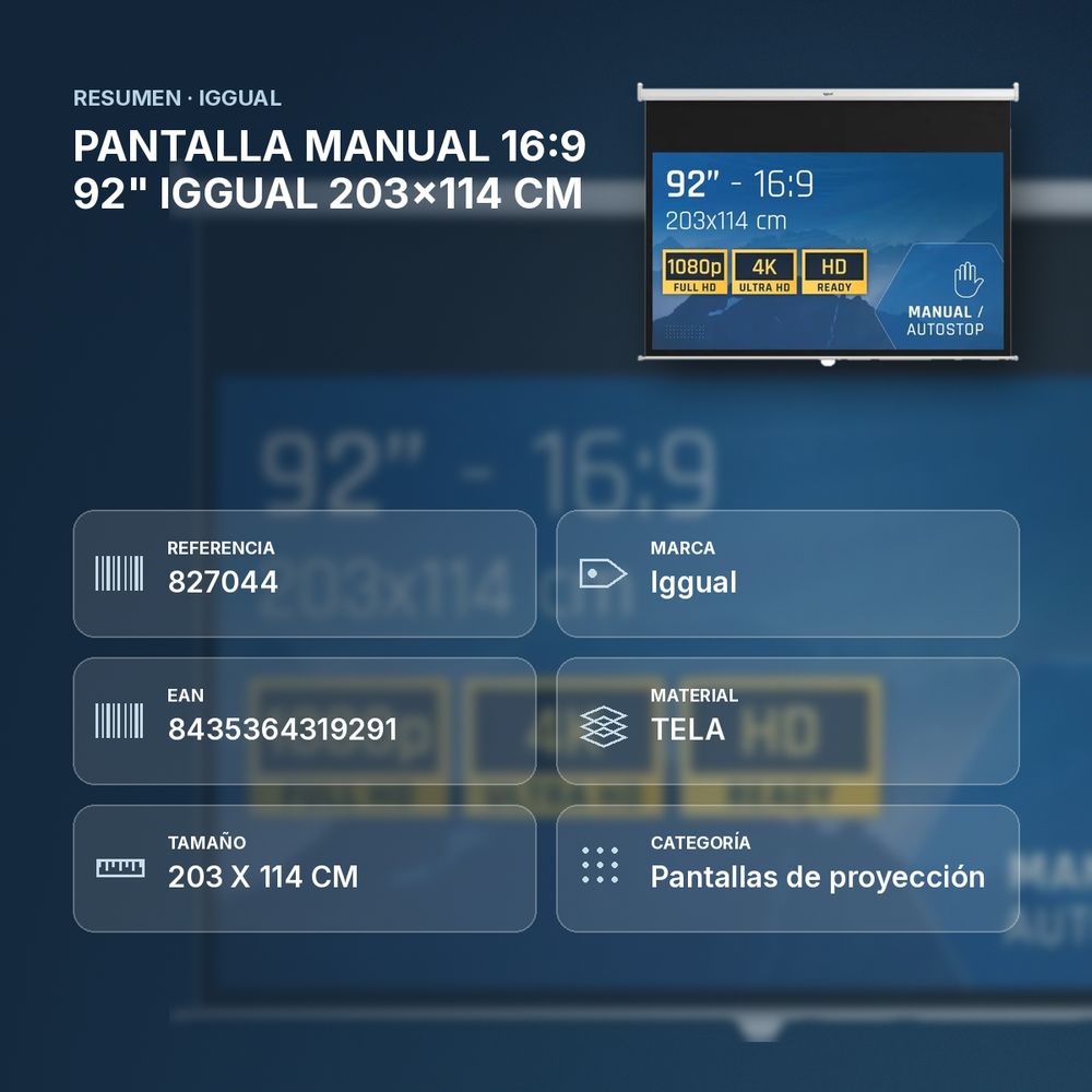 PANTALLA MANUAL 16:9 92" IGGUAL 203x114 CM  - resumen de atributos
