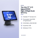 TPV AIO 17" 4:3 IGGUAL N100 8GB+256GB 8USB W11 PRO - características principales