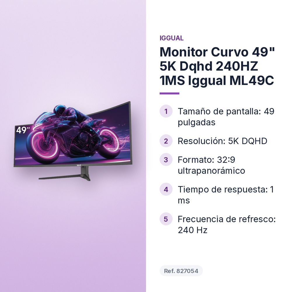 MONITOR CURVO 49" 5K DQHD 240HZ 1MS IGGUAL ML49C - características principales