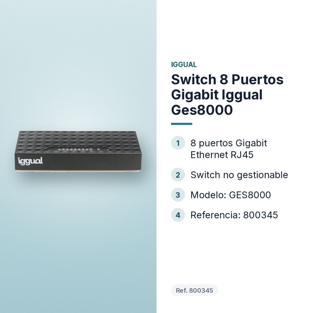 SWITCH 8 PUERTOS GIGABIT IGGUAL GES8000  - características principales