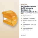 VARILLAS ELEVADORAS DE 50 MM PARA BANDEJAS DE SOBREMESA PACK DE 4  - características principales