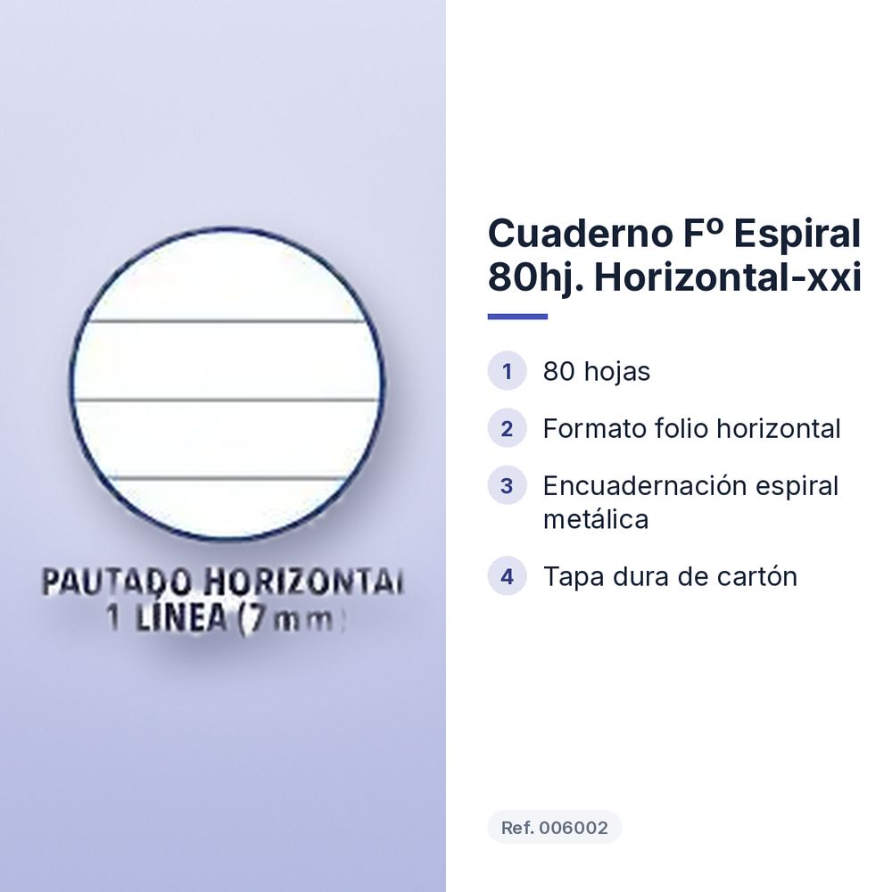 CUADERNO Fº ESPIRAL 80HJ. HORIZONTAL-XXI  - características principales