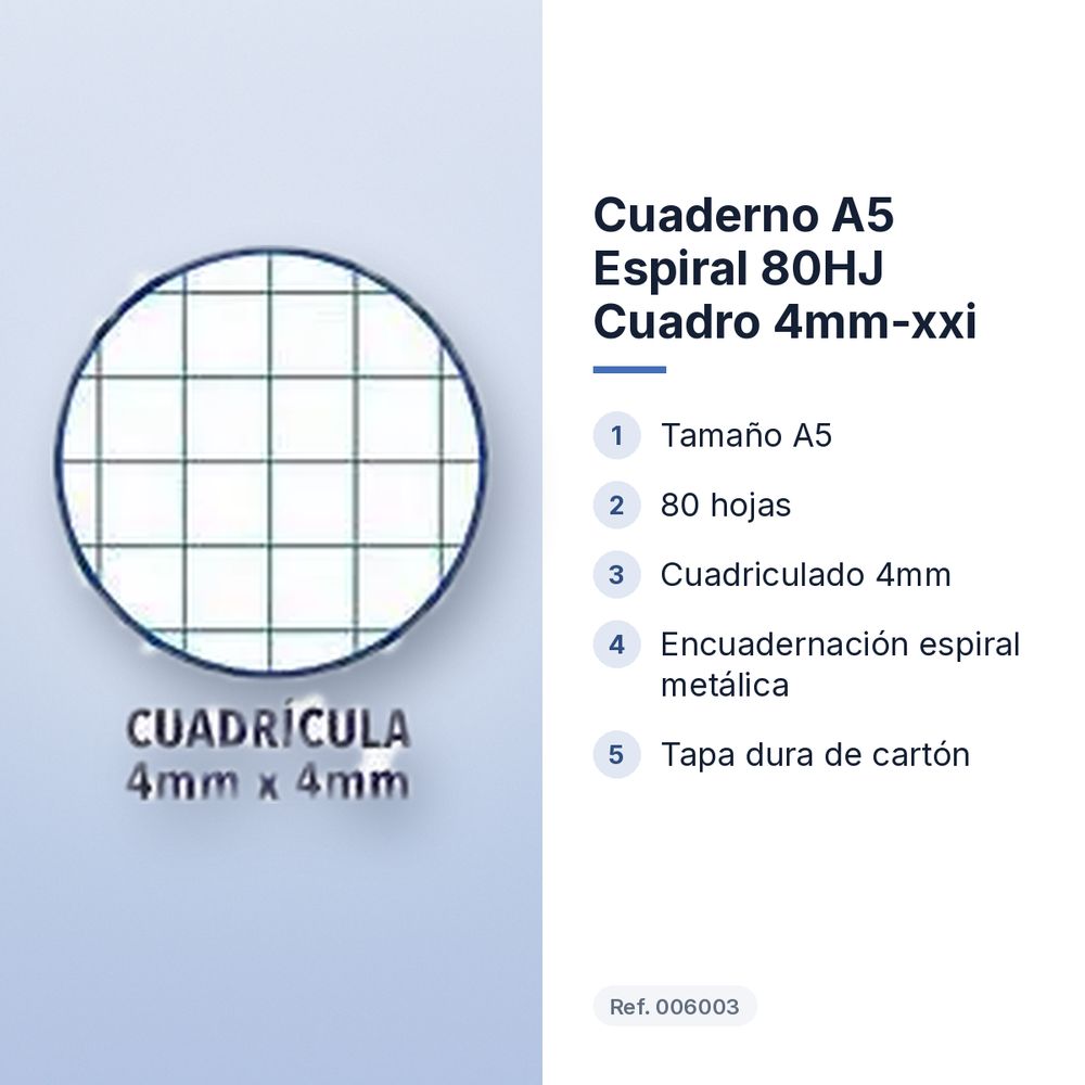 CUADERNO A5 ESPIRAL 80HJ CUADRO 4MM-XXI   - características principales