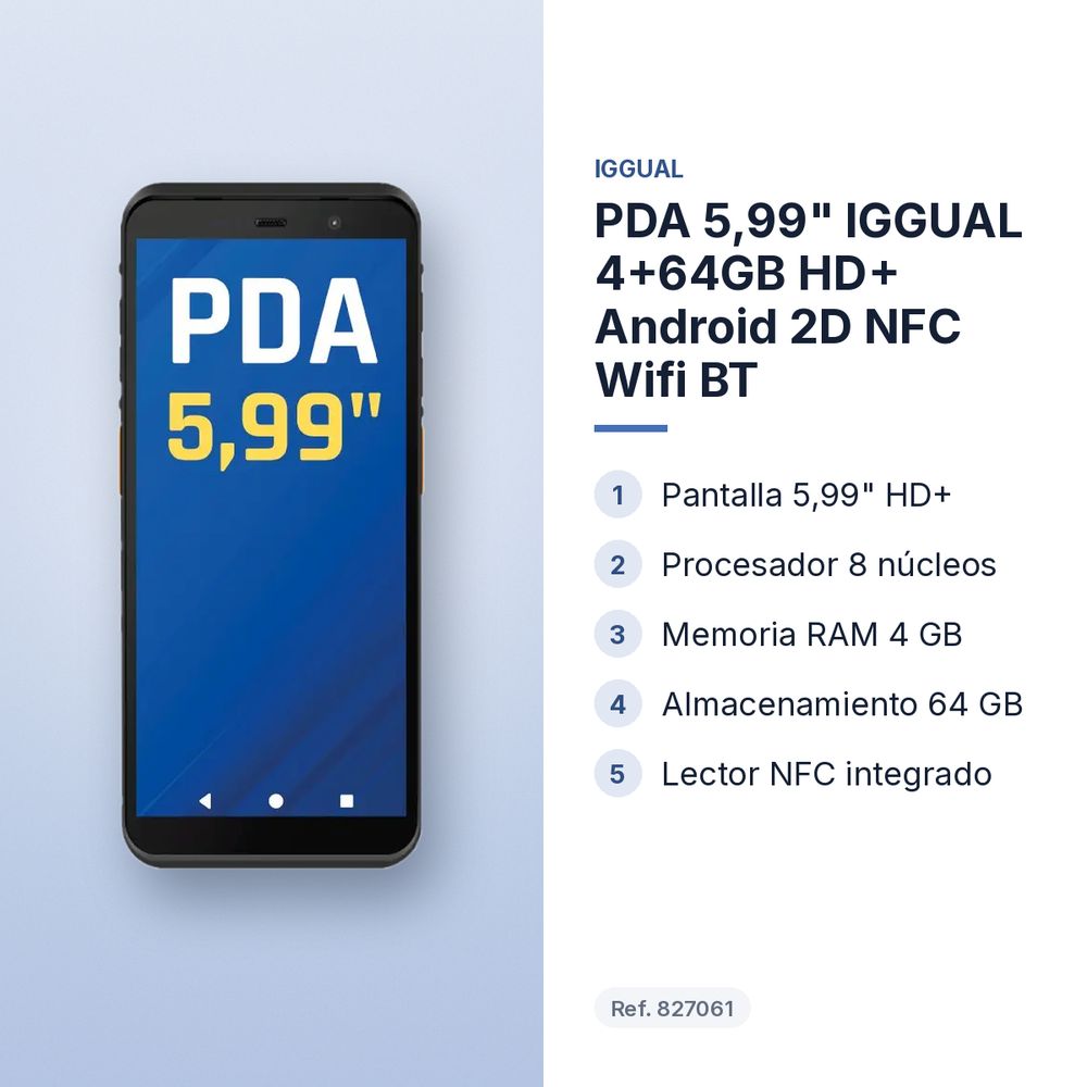 PDA 5,99" IGGUAL 4+64GB HD+ Android 2D NFC Wifi BT - características principales