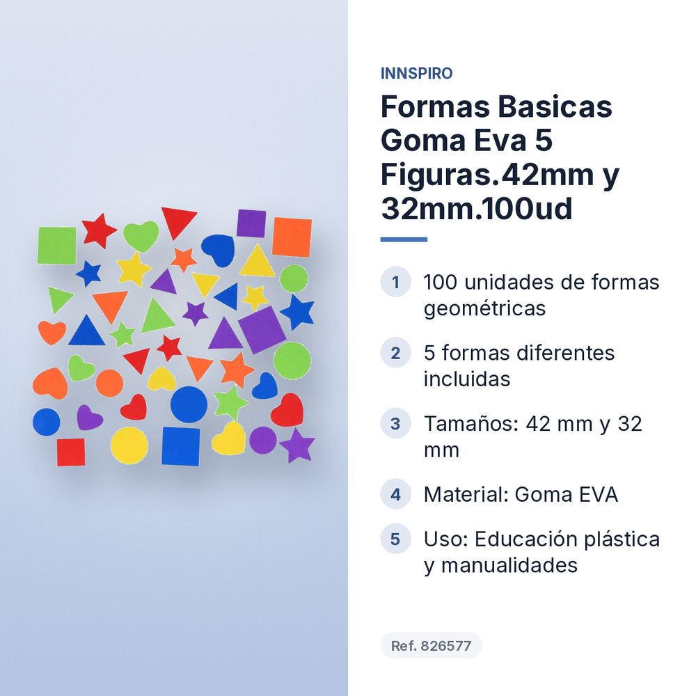 FORMAS BASICAS GOMA EVA 5 FIGURAS.42MM Y 32MM.100UD - características principales