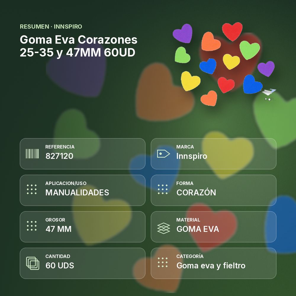 GOMA EVA CORAZONES 25-35 Y 47MM 60UD - resumen de atributos