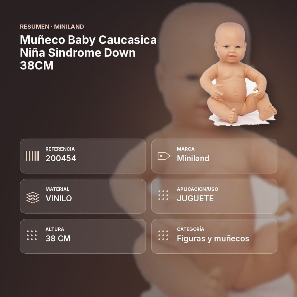 MUÑECO BABY CAUCASICA NIÑA SINDROME DOWN 38CM  - resumen de atributos