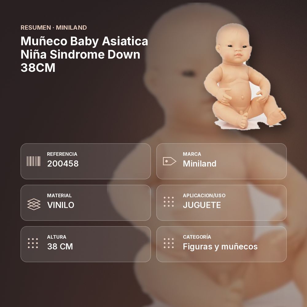 MUÑECO BABY ASIATICA NIÑA SINDROME DOWN 38CM     - resumen de atributos