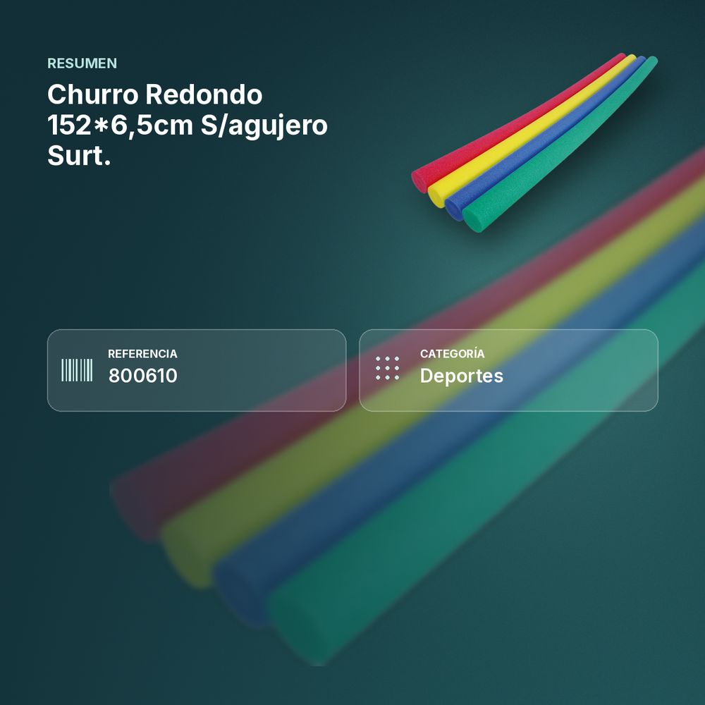 CHURRO REDONDO 152*6,5CM S/AGUJERO SURT. - resumen de atributos