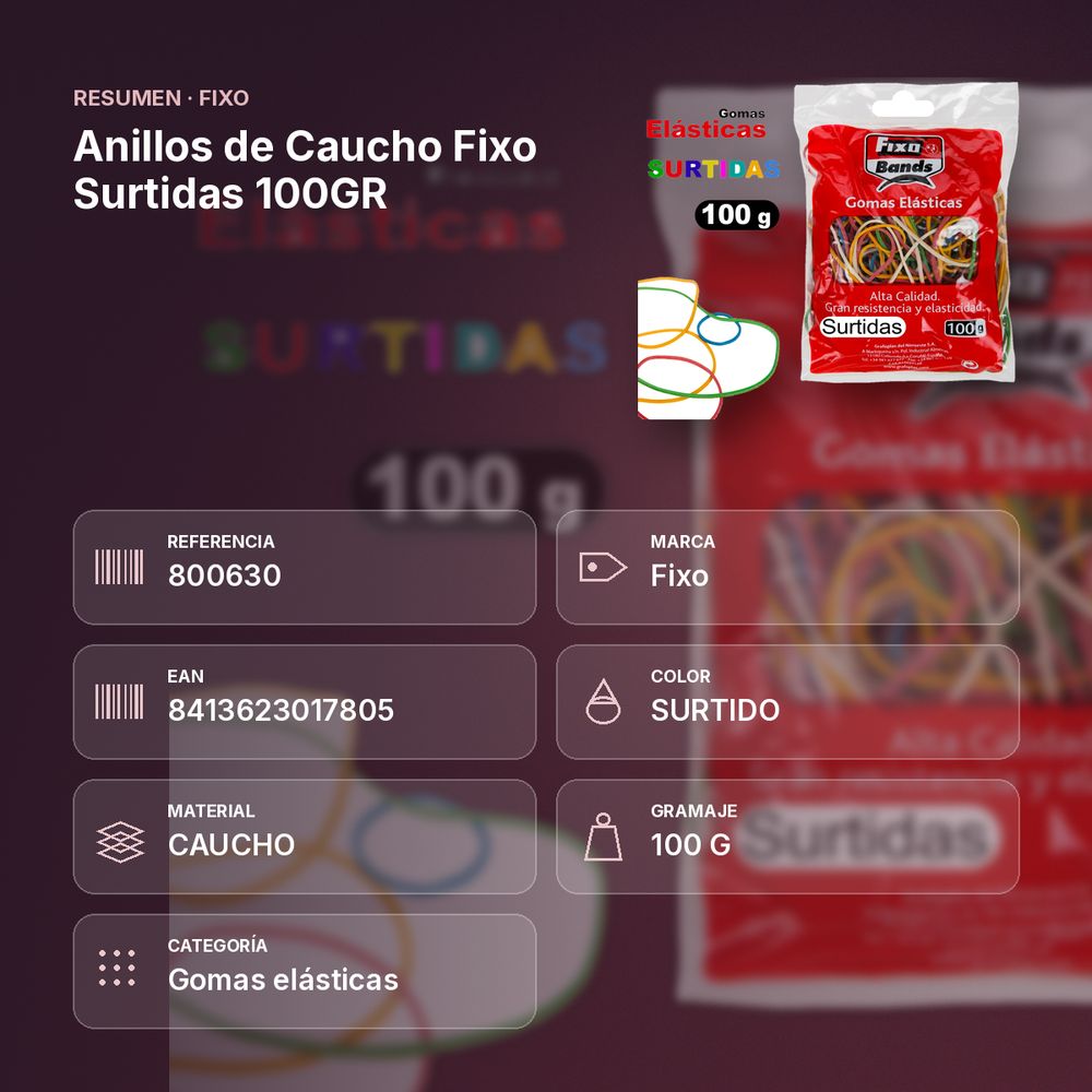ANILLOS DE CAUCHO FIXO SURTIDAS 100GR - resumen de atributos