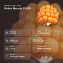 GLOBOS NARANJA 100UD    - resumen de atributos