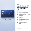 MONITOR IGGUAL 27" IPS 1MS FHD 120HZ VGA HDMI MM - características principales