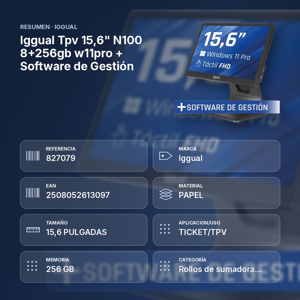 IGGUAL TPV 15,6" N100 8+256GB W11PRO + SOFTWARE DE GESTIÓN - resumen de atributos