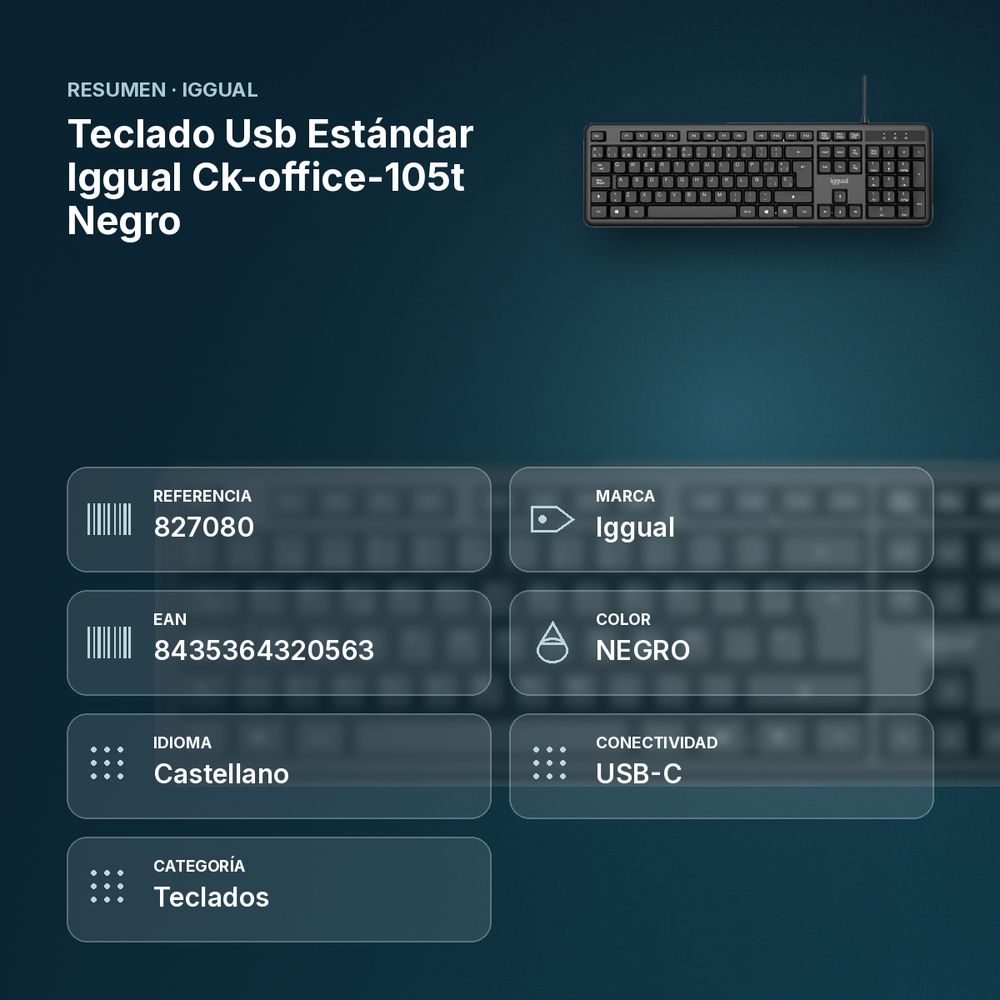 TECLADO USB ESTÁNDAR IGGUAL CK-OFFICE-105T NEGRO - resumen de atributos