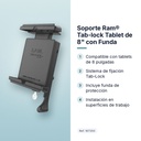 SOPORTE  RAM® TAB-LOCK TABLET DE 8" CON FUNDA - características principales