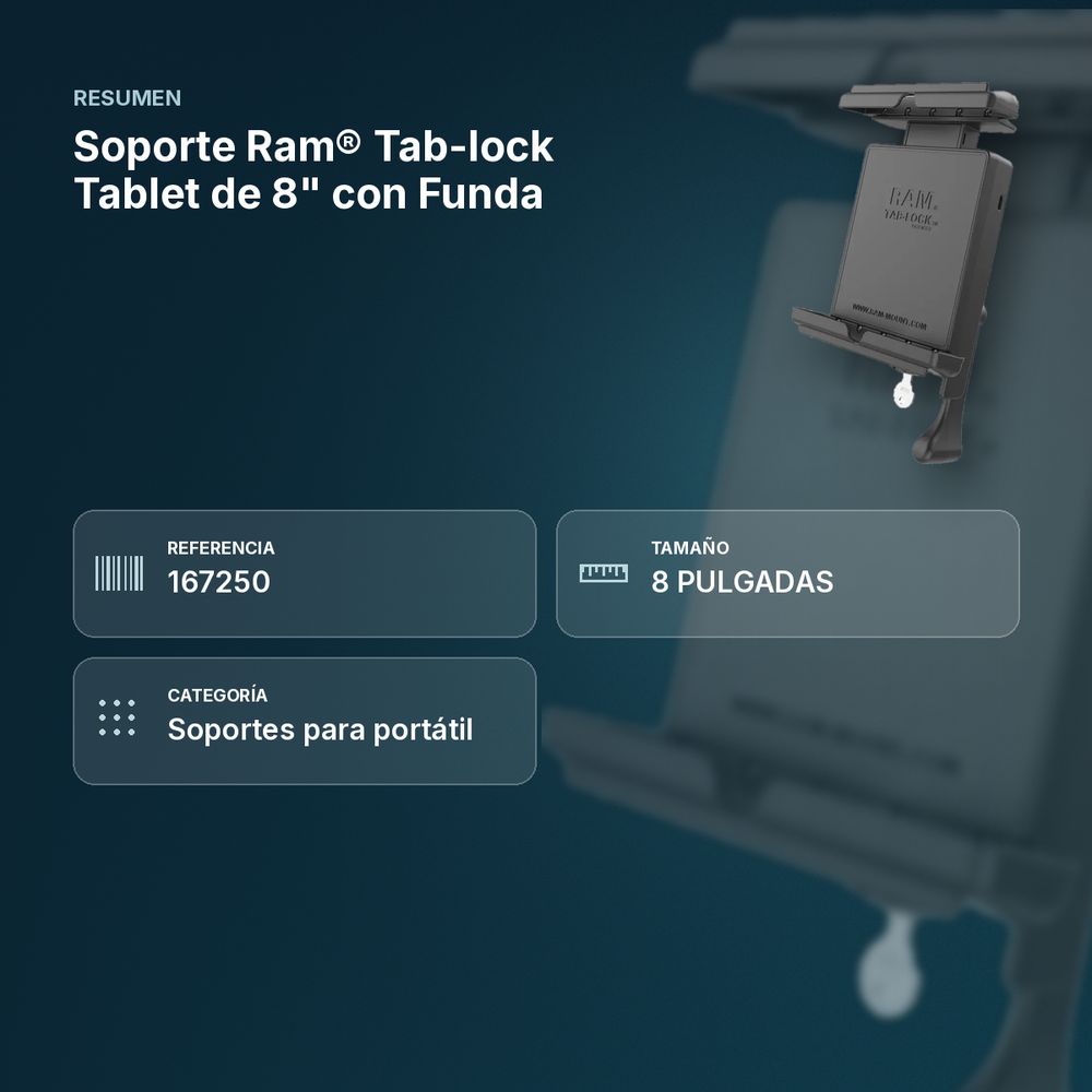 SOPORTE  RAM® TAB-LOCK TABLET DE 8" CON FUNDA - resumen de atributos