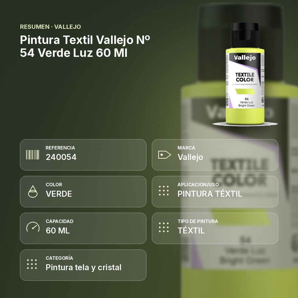 PINTURA TEXTIL VALLEJO Nº 54 VERDE LUZ 60 ML - resumen de atributos