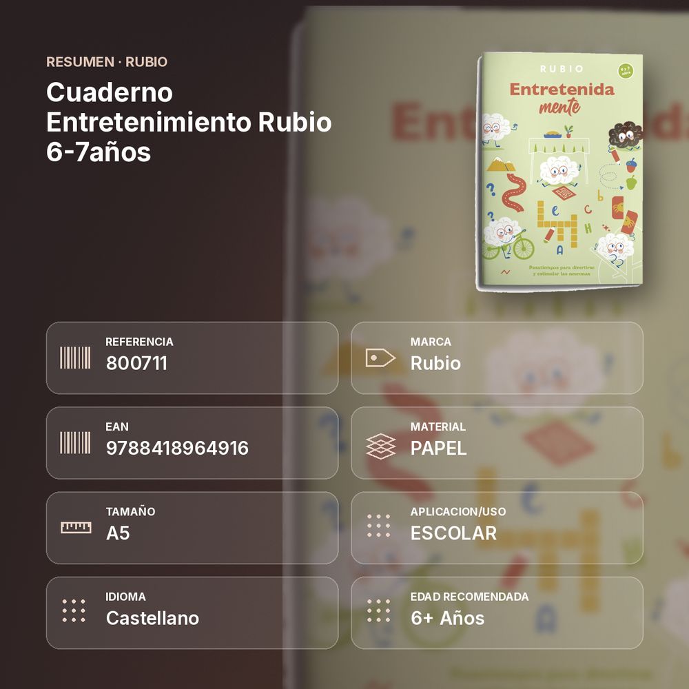 CUADERNO ENTRETENIMIENTO RUBIO 6-7AÑOS - resumen de atributos