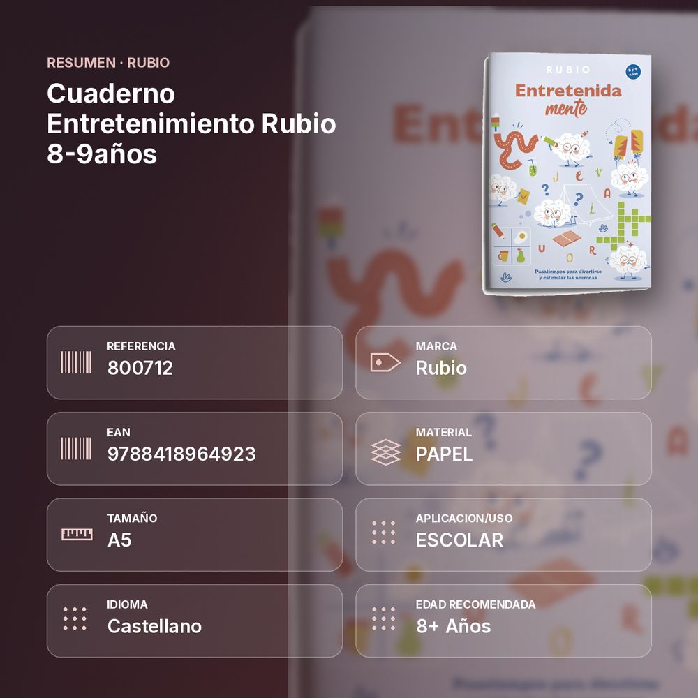 CUADERNO ENTRETENIMIENTO RUBIO 8-9AÑOS  - resumen de atributos