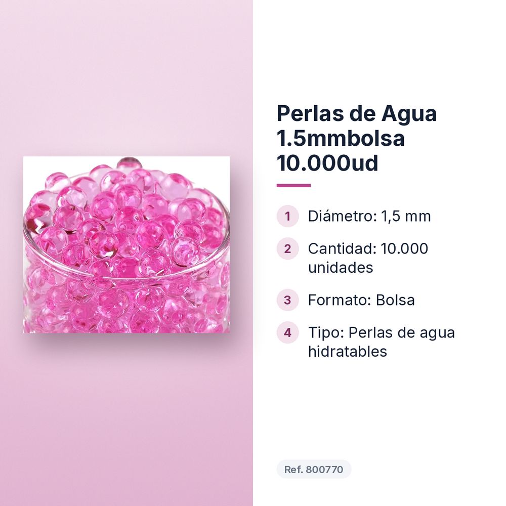 PERLAS DE AGUA 1.5MMBOLSA 10.000UD - características principales