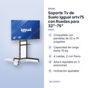 SOPORTE TV DE SUELO IGGUAL SRTV75 CON RUEDAS PARA 32"-75" - características principales