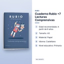 CUADERNO RUBIO +7 LECTURAS COMPRENSIVAS - características principales