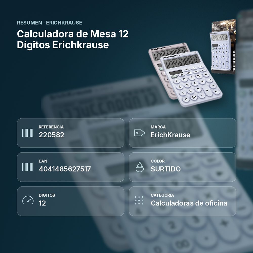 CALCULADORA DE MESA 12 DÍGITOS ERICHKRAUSE - resumen de atributos