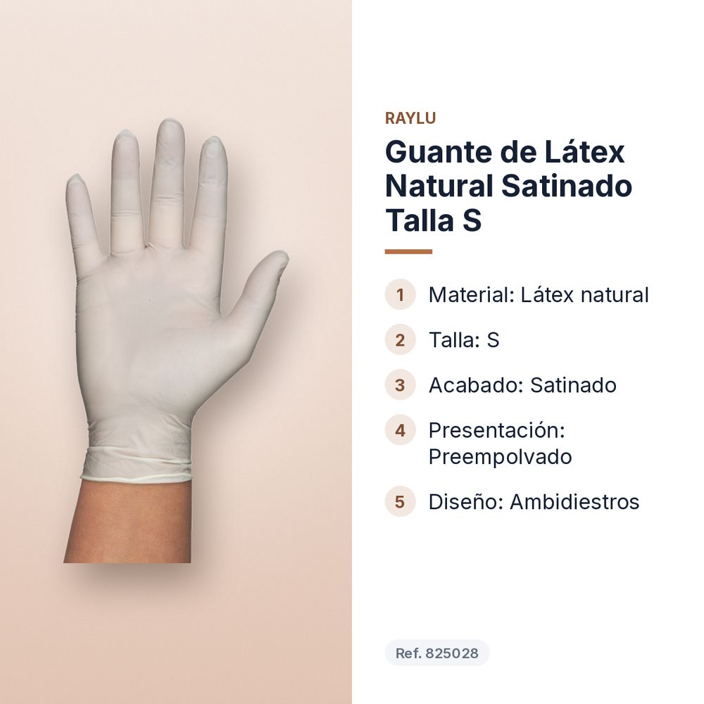 GUANTE DE LÁTEX NATURAL SATINADO TALLA S - características principales