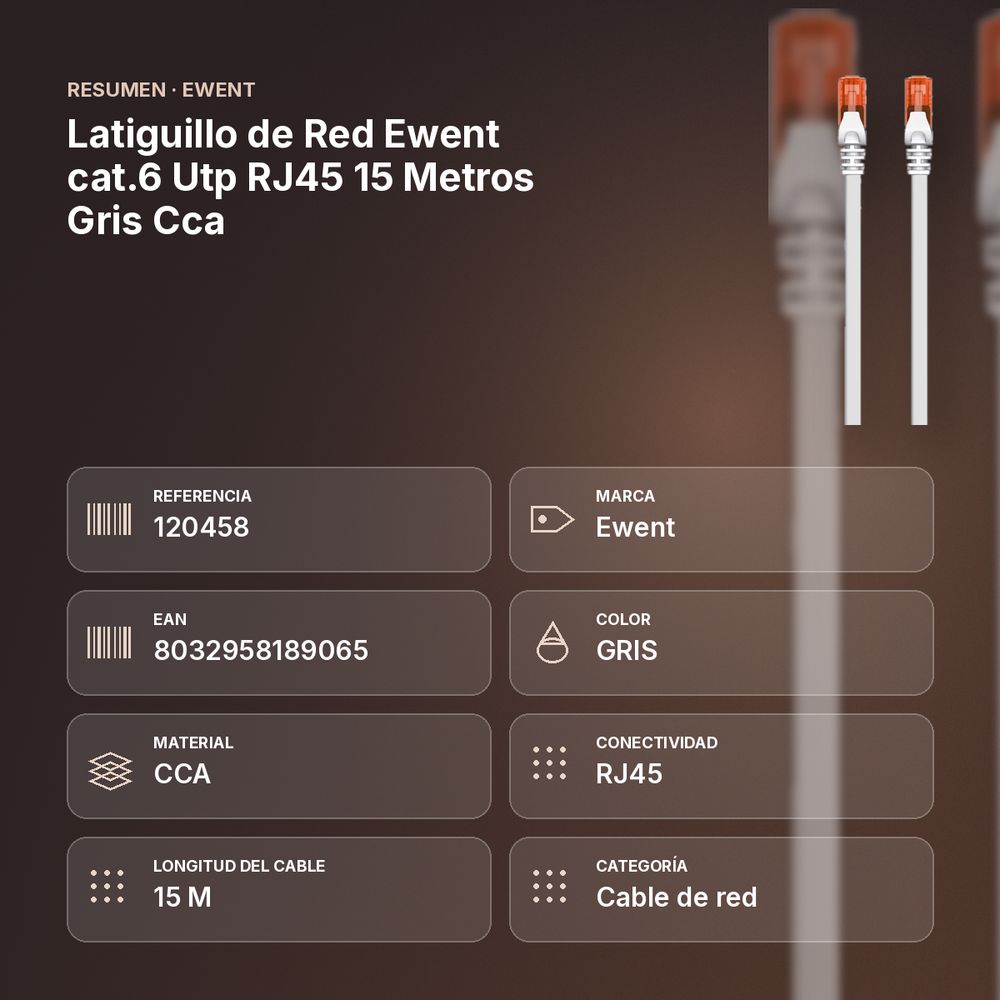 LATIGUILLO DE RED EWENT CAT.6 UTP RJ45 15 METROS GRIS CCA - resumen de atributos